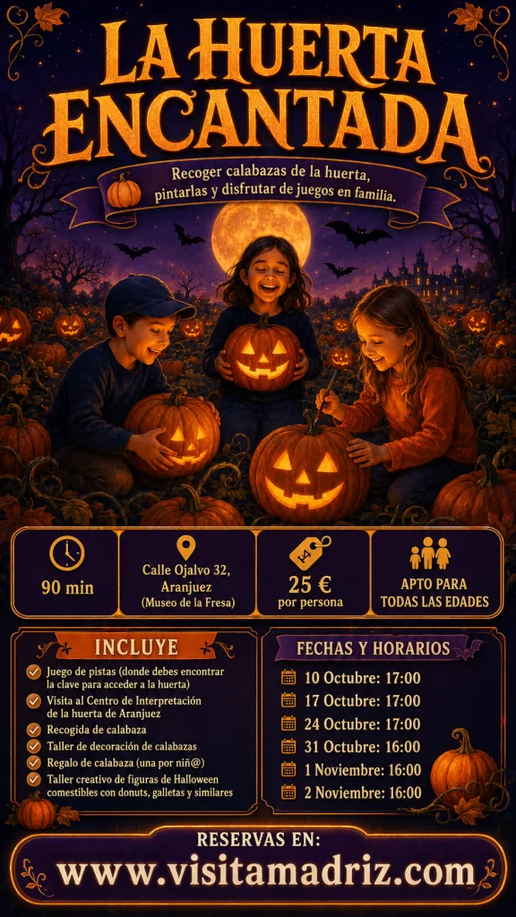 La Huerta Encantada – Halloween Aranjuez 2026